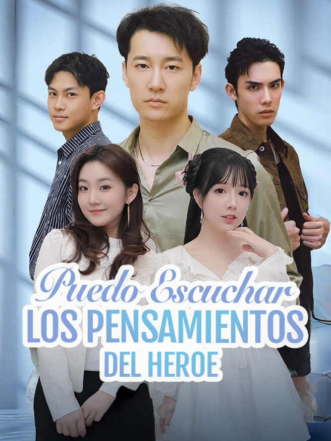 Puedo Escuchar los Pensamientos del Heroe