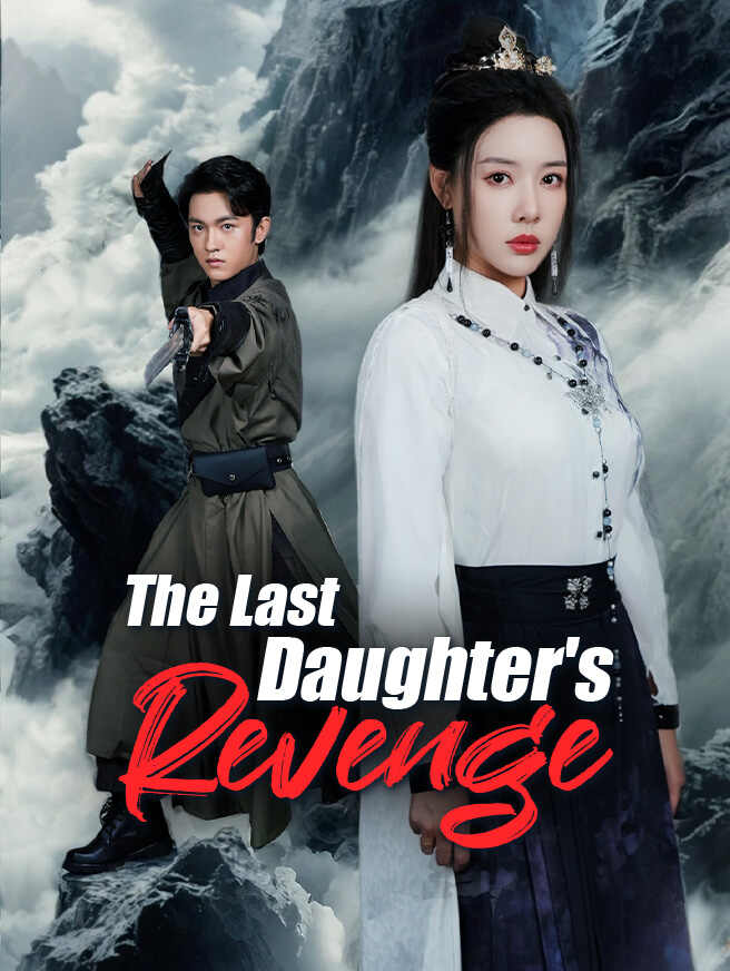 The Last Daughter's Revenge