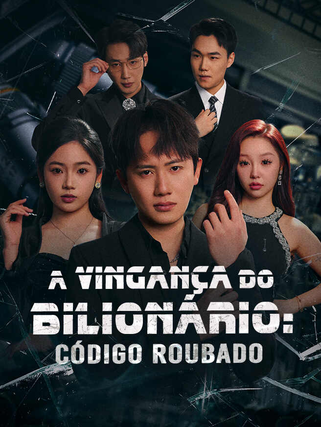 A Vingança do Bilionário: Código Roubado