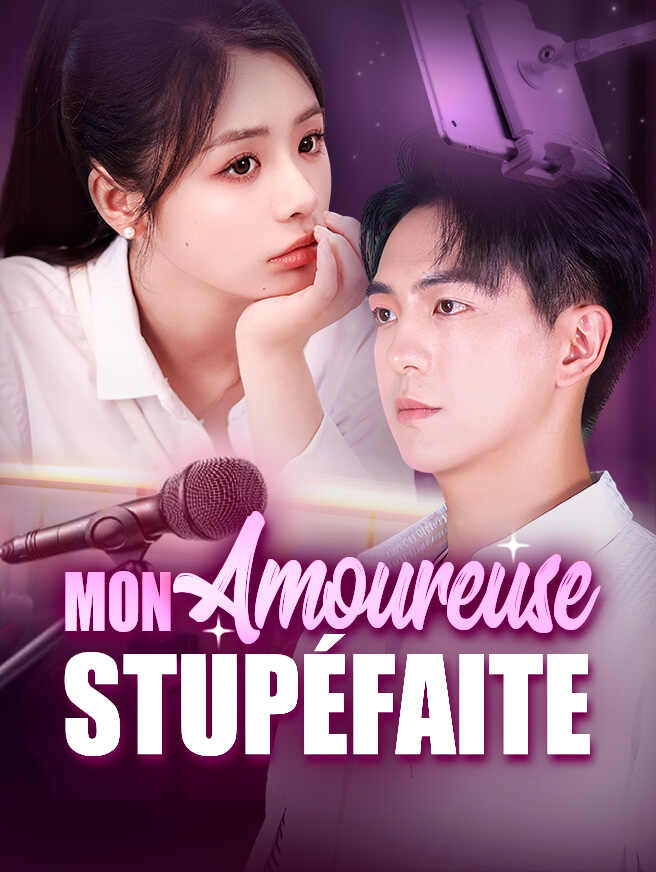 Mon Amoureuse Stupéfaite