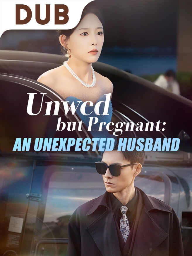 Unwed but Pregnant: An Unexpected Husband