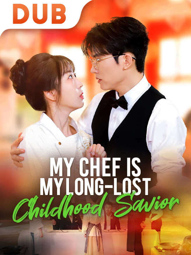 My Chef Is My Long-Lost Childhood Savior