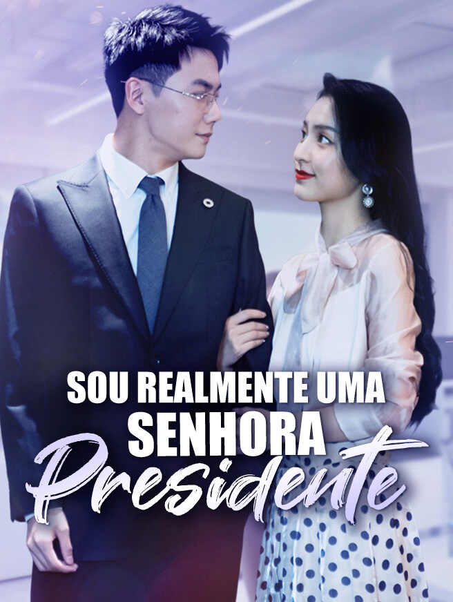 Sou Realmente Uma Senhora Presidente