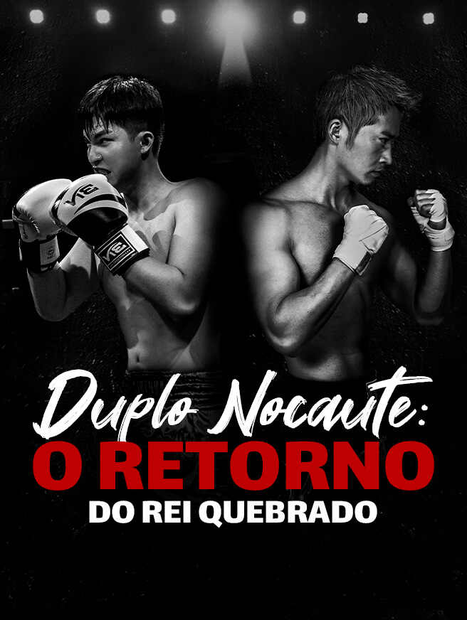 Duplo Nocaute: O Retorno do Rei Quebrado