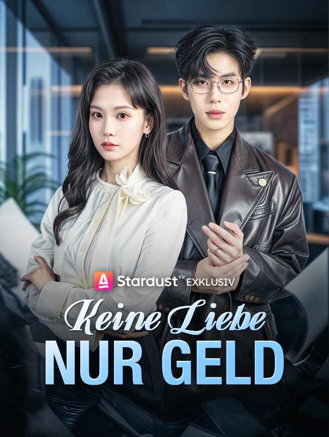 Keine Liebe nur Geld