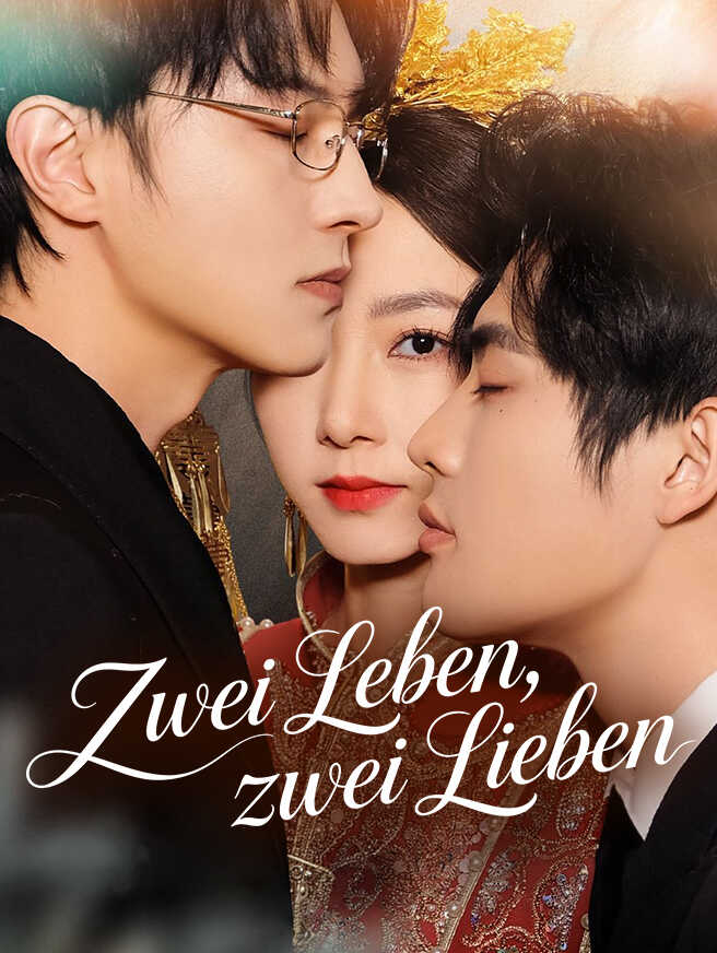 Zwei Leben, zwei Lieben