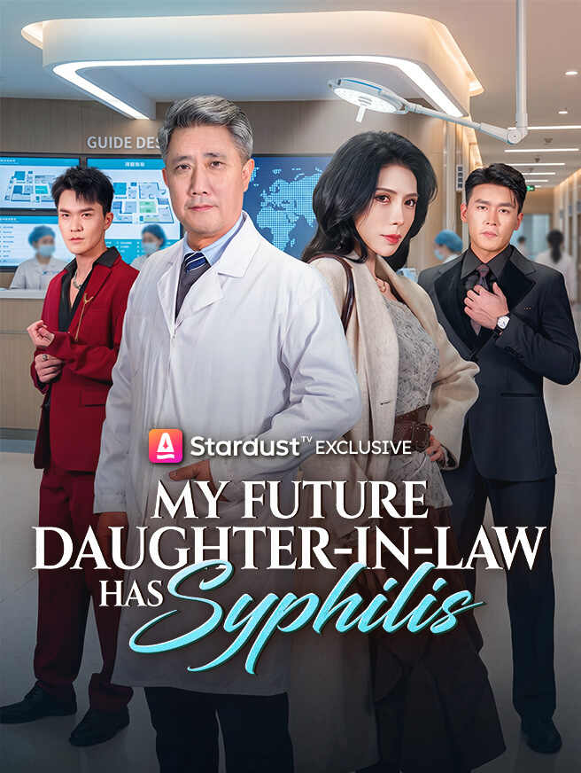 My Future Daughter-in-Law Has Syphilis