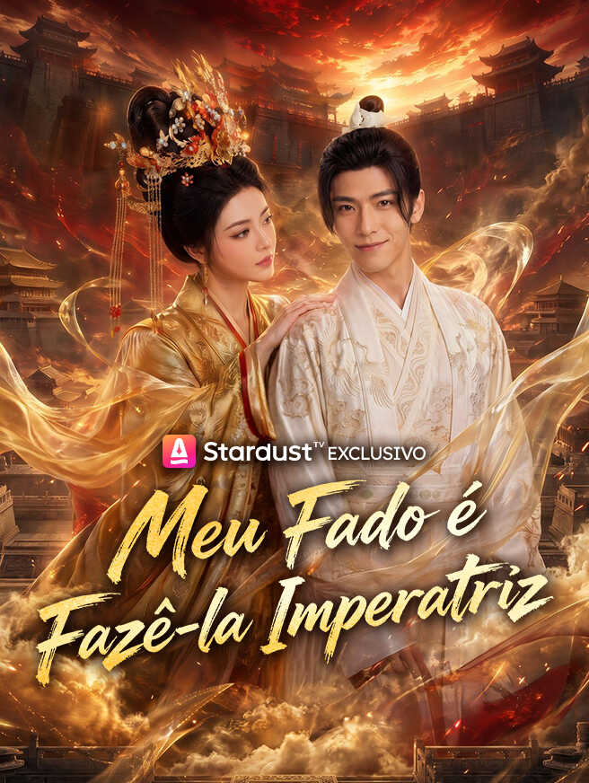Meu Fado é Fazê-la Imperatriz
