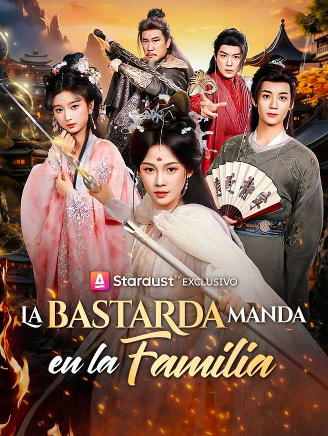 La bastarda manda en la familia