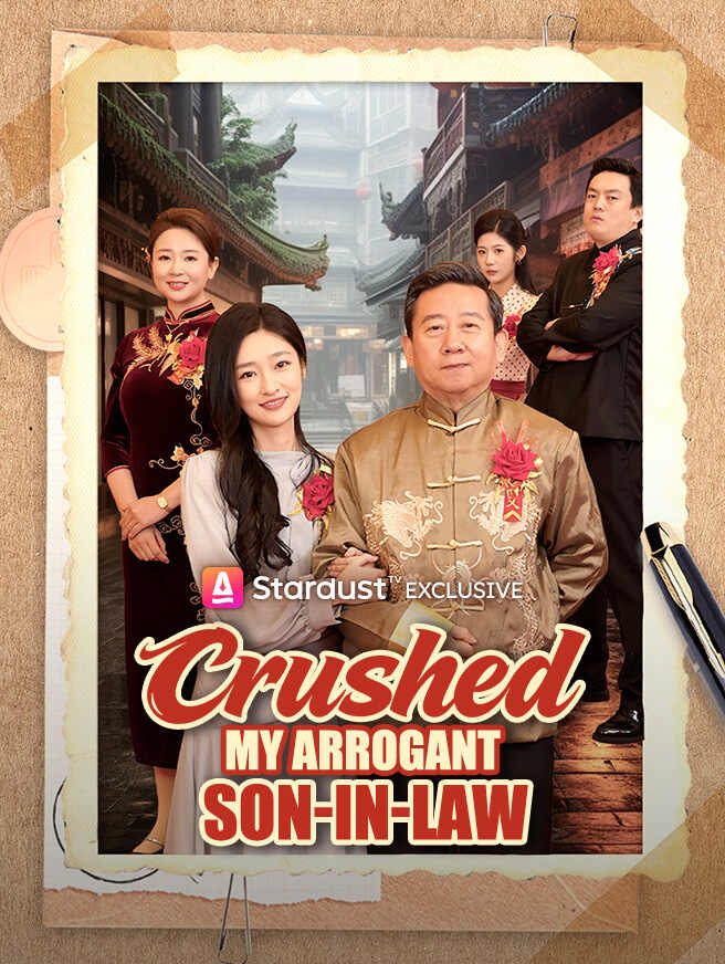 Crushed My Arrogant Son-in-Law