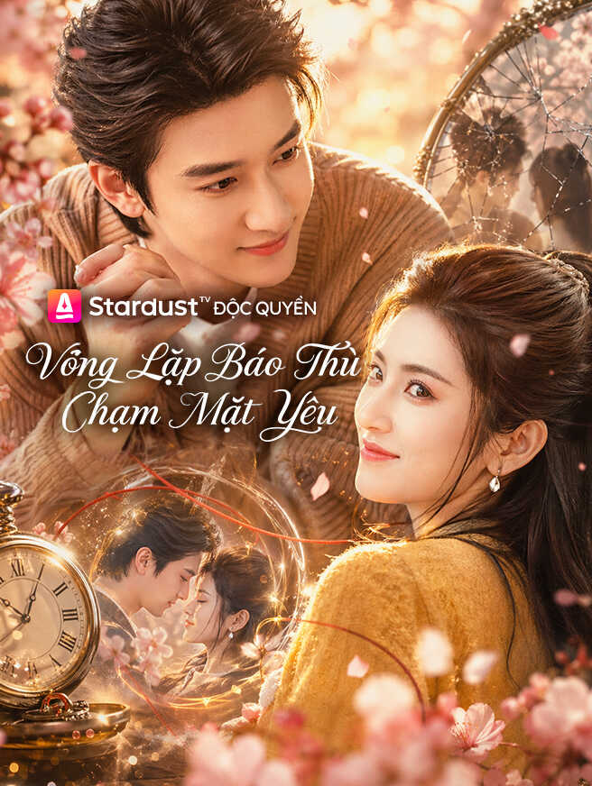 Vòng Lặp Báo Thù Chạm Mặt Yêu
