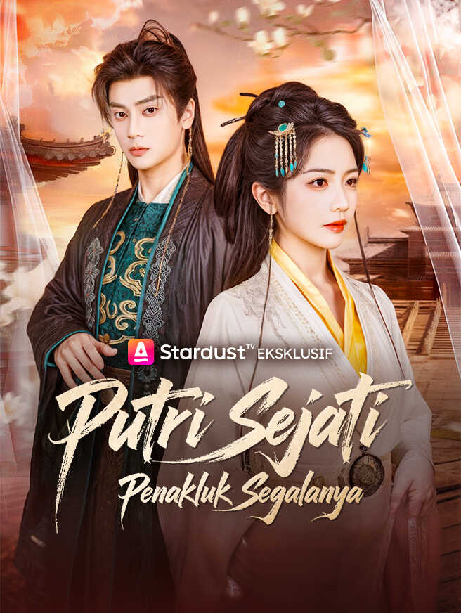 Putri Sejati: Penakluk Segalanya