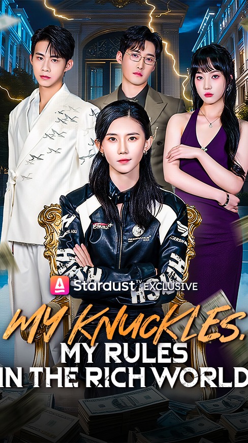 My Knuckles, My Rules in the Rich World