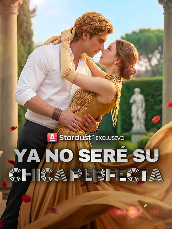 Ya no seré su chica perfecta