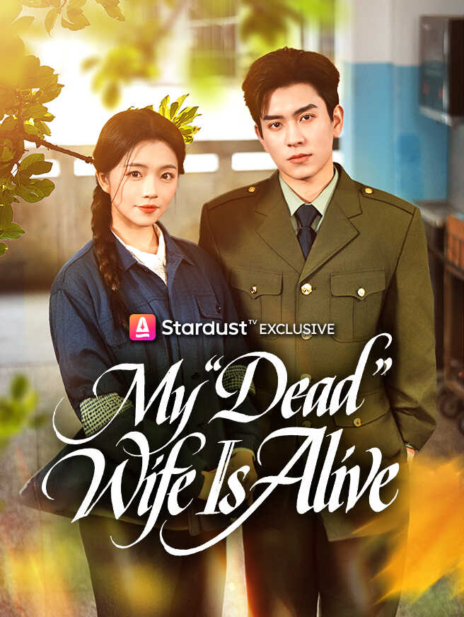 My "Dead" Wife Is Alive