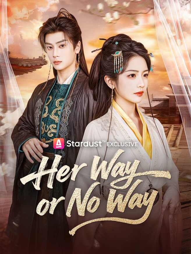 Her Way or No Way