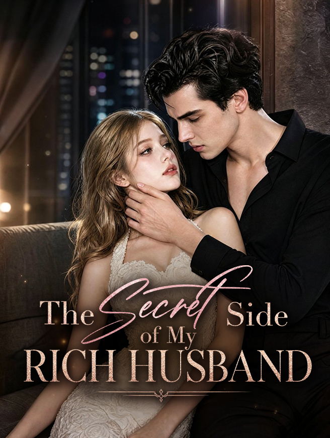 The Secret Side of My Rich Husband