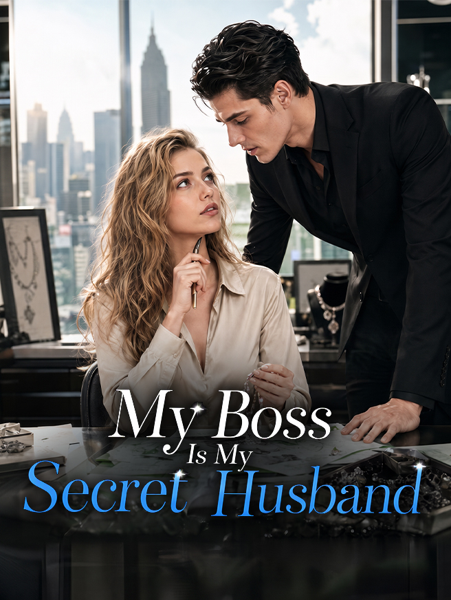 My Boss Is My Secret Husband