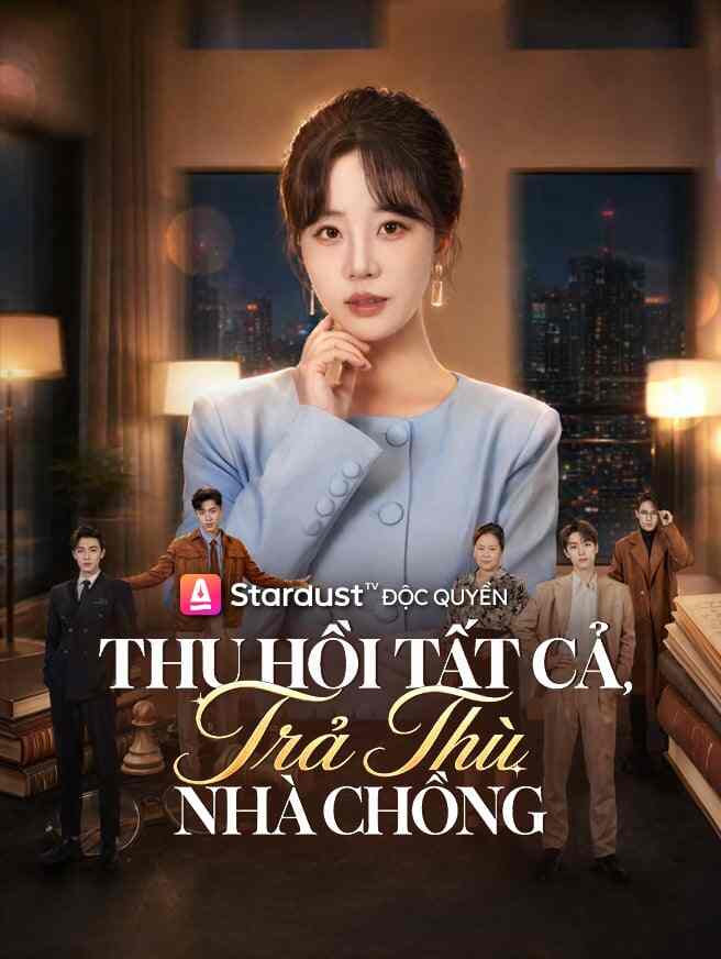 Thu Hồi Tất Cả, Trả Thù Nhà Chồng