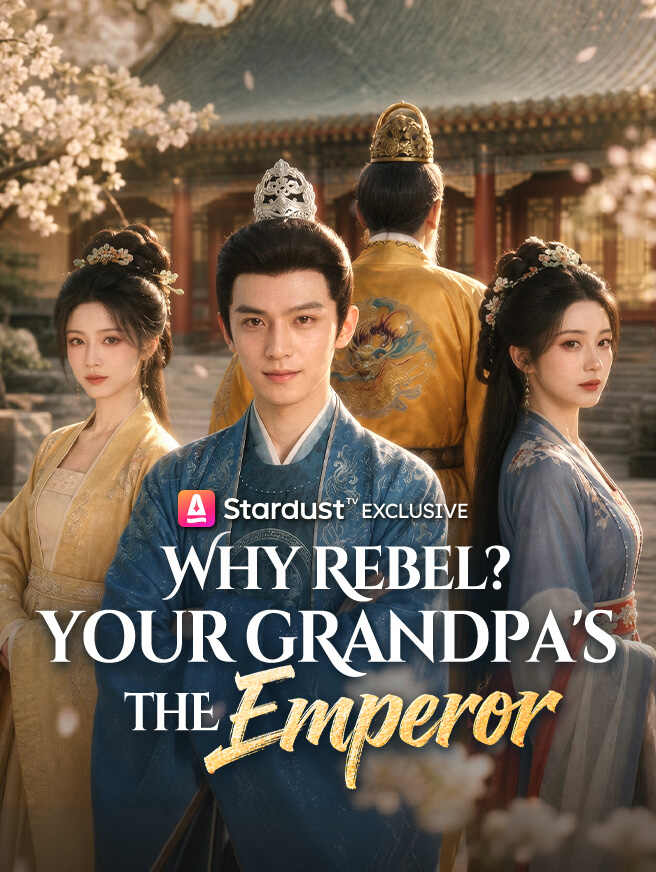 Why Rebel? Your Grandpa's the Emperor