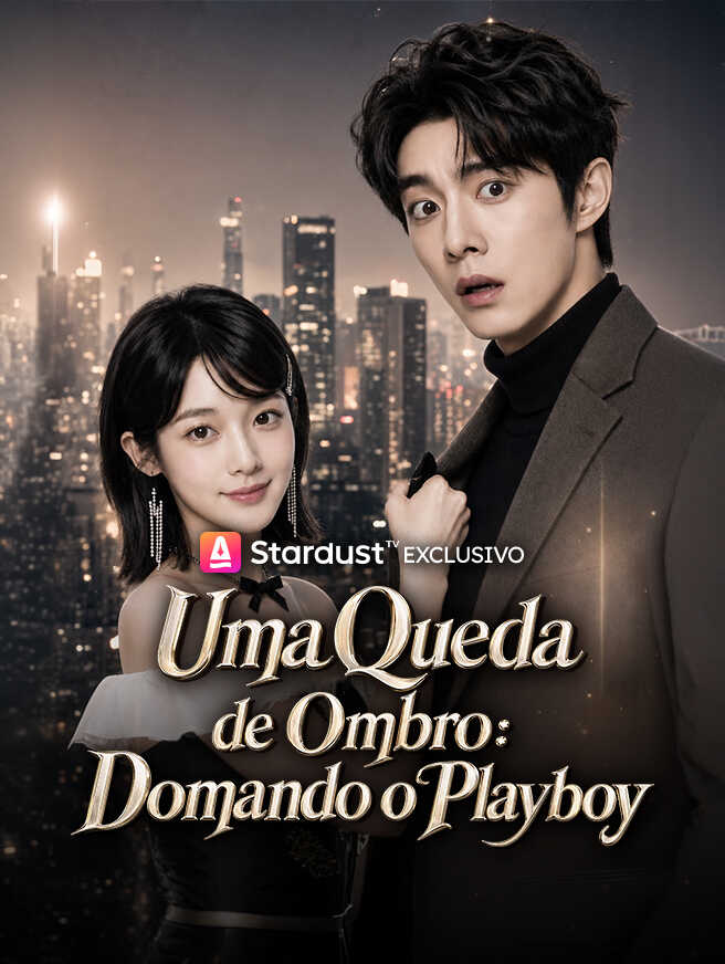 Uma Queda de Ombro: Domando o Playboy