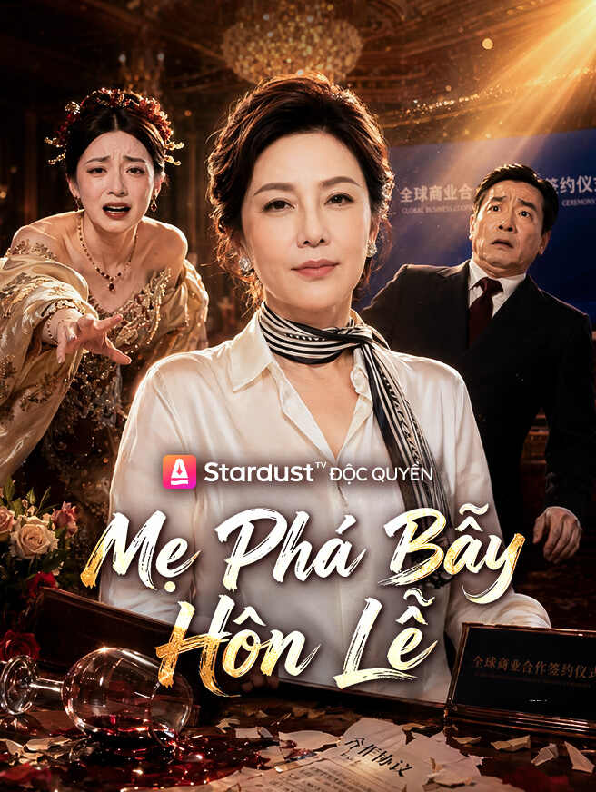 Mẹ Phá Bẫy Hôn Lễ