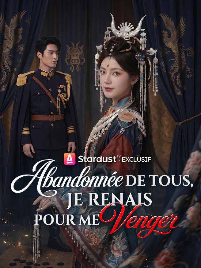 Abandonnée de tous, je renais pour me venger