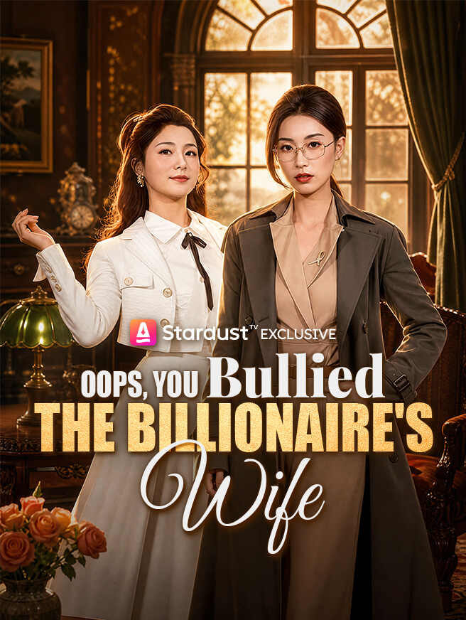 Step Aside, I'm the Billionaire's Wife