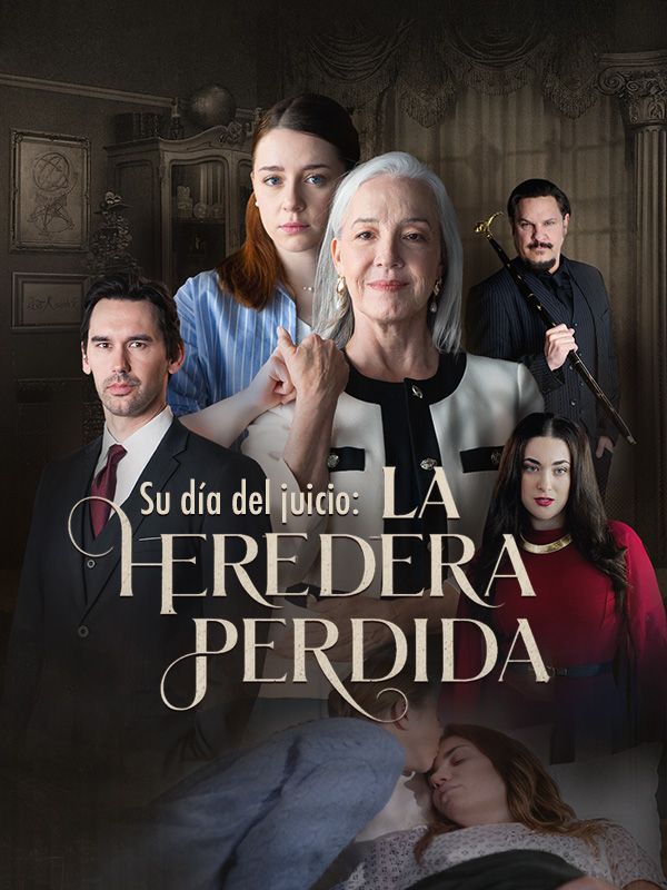 El Regreso de la Heredera Perdida