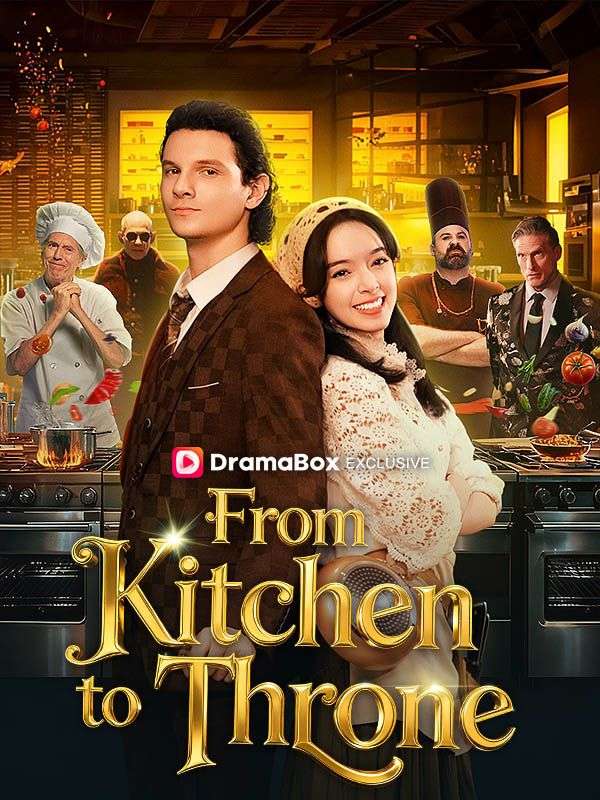 From Kitchen to Throne