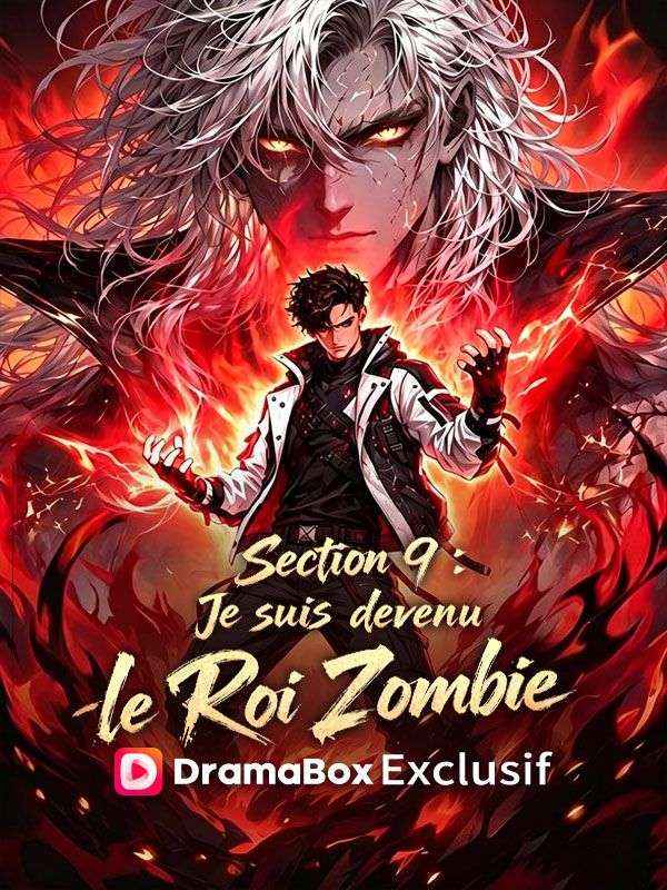 Section 9 : Je suis devenu le Roi Zombie (Doublé)