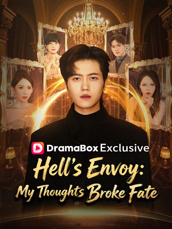 Hell's Envoy: My Thoughts Broke Fate
