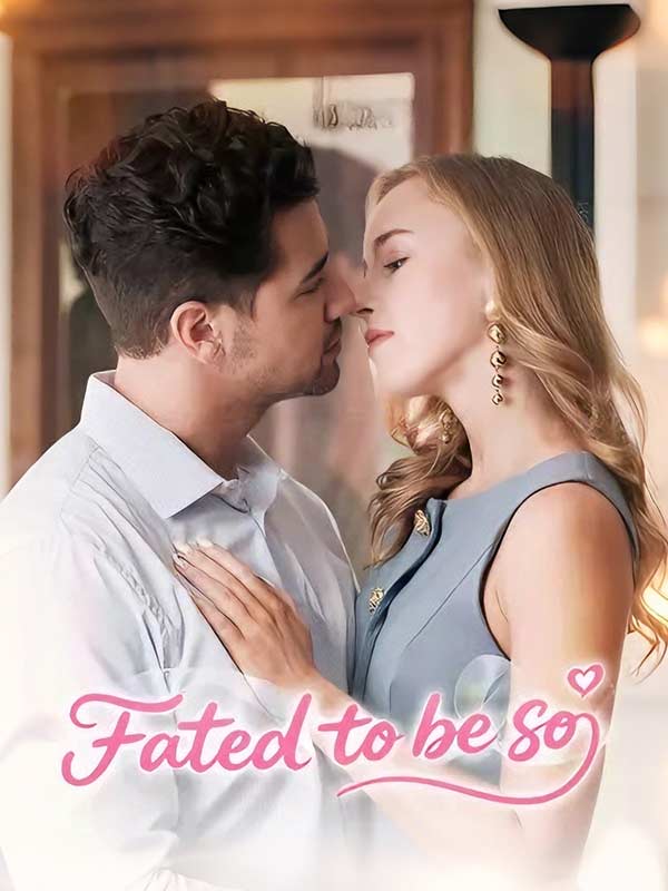 Fated to Be So