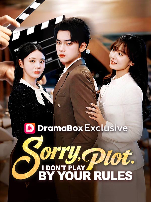 Sorry, Plot. I Don't Play by Your Rules
