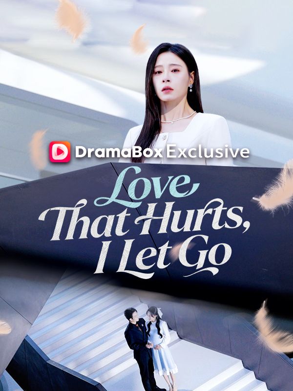 Love That Hurts, I Let Go