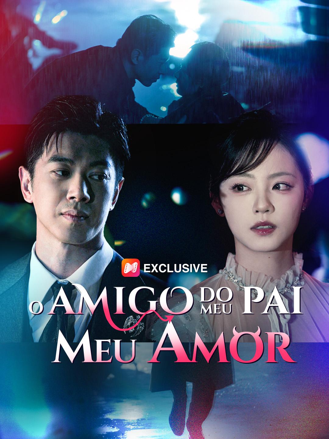 O Amigo do Meu Pai, Meu Amor
