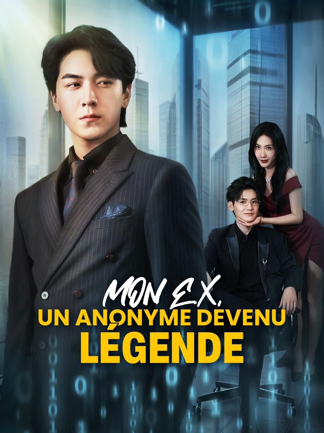 MON EX, UN ANONYME DEVENU LÉGENDE