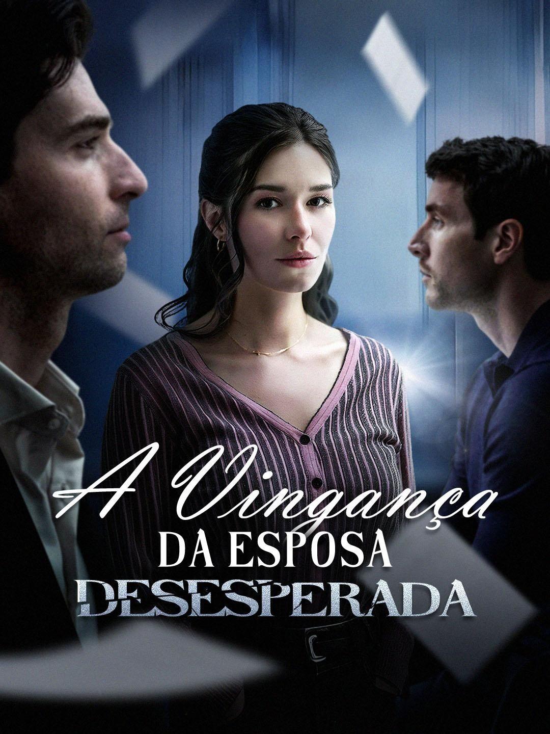 (Dublagem)A Vingança da Esposa Desesperada