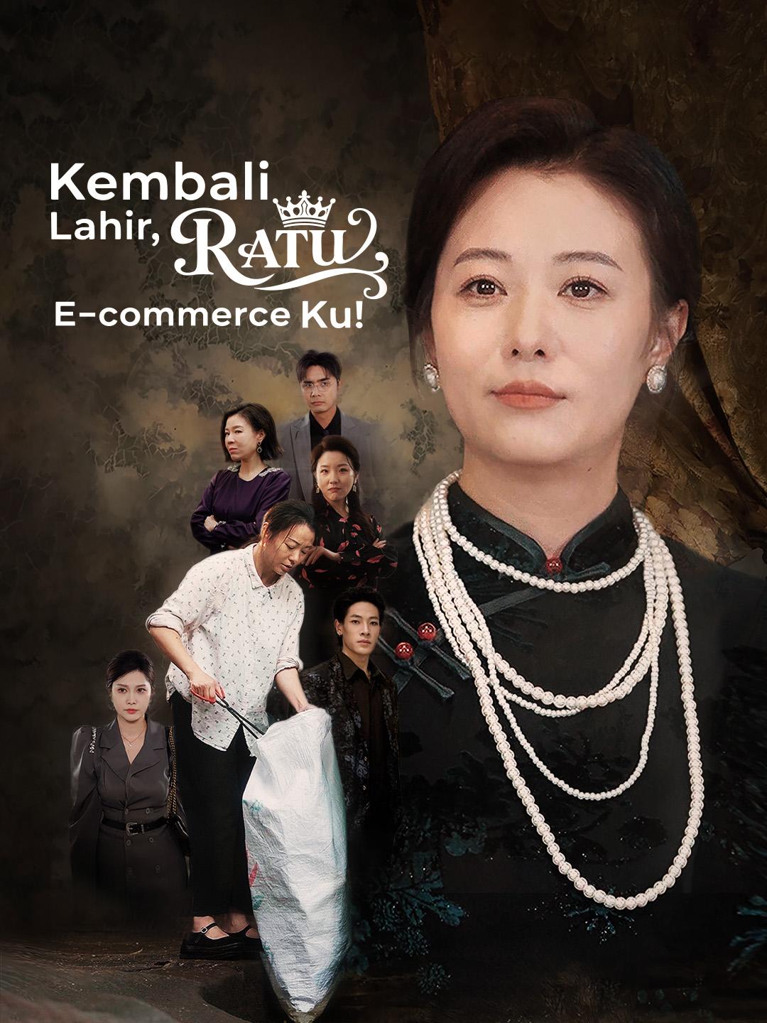 Kembali Lahir, Ratu E-commerce Ku!