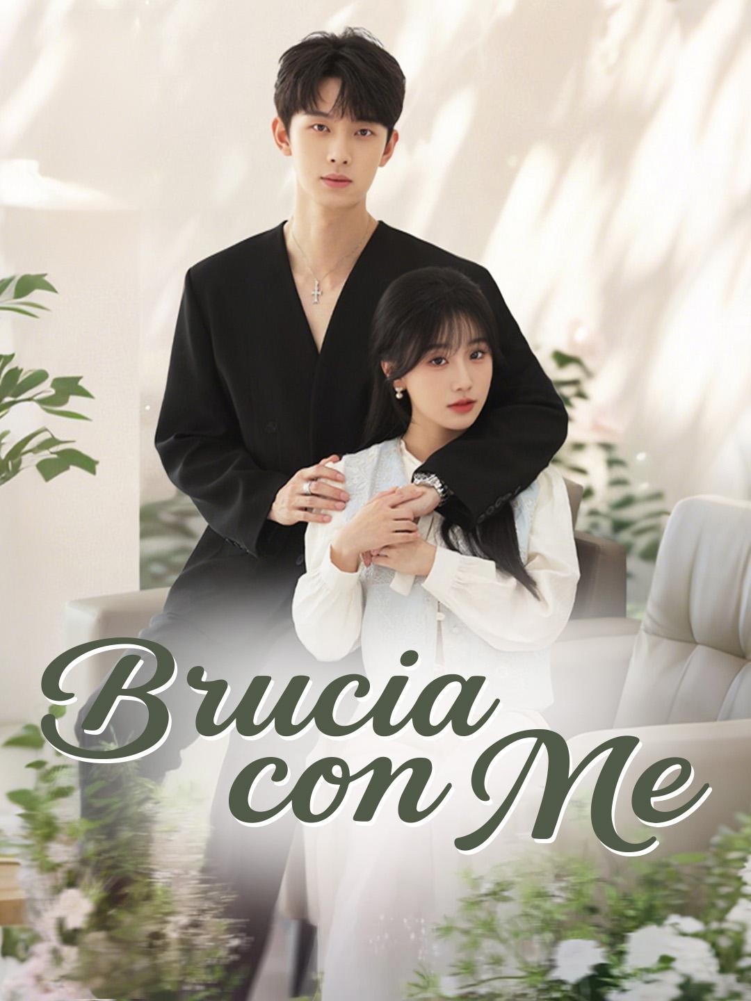 Brucia con Me