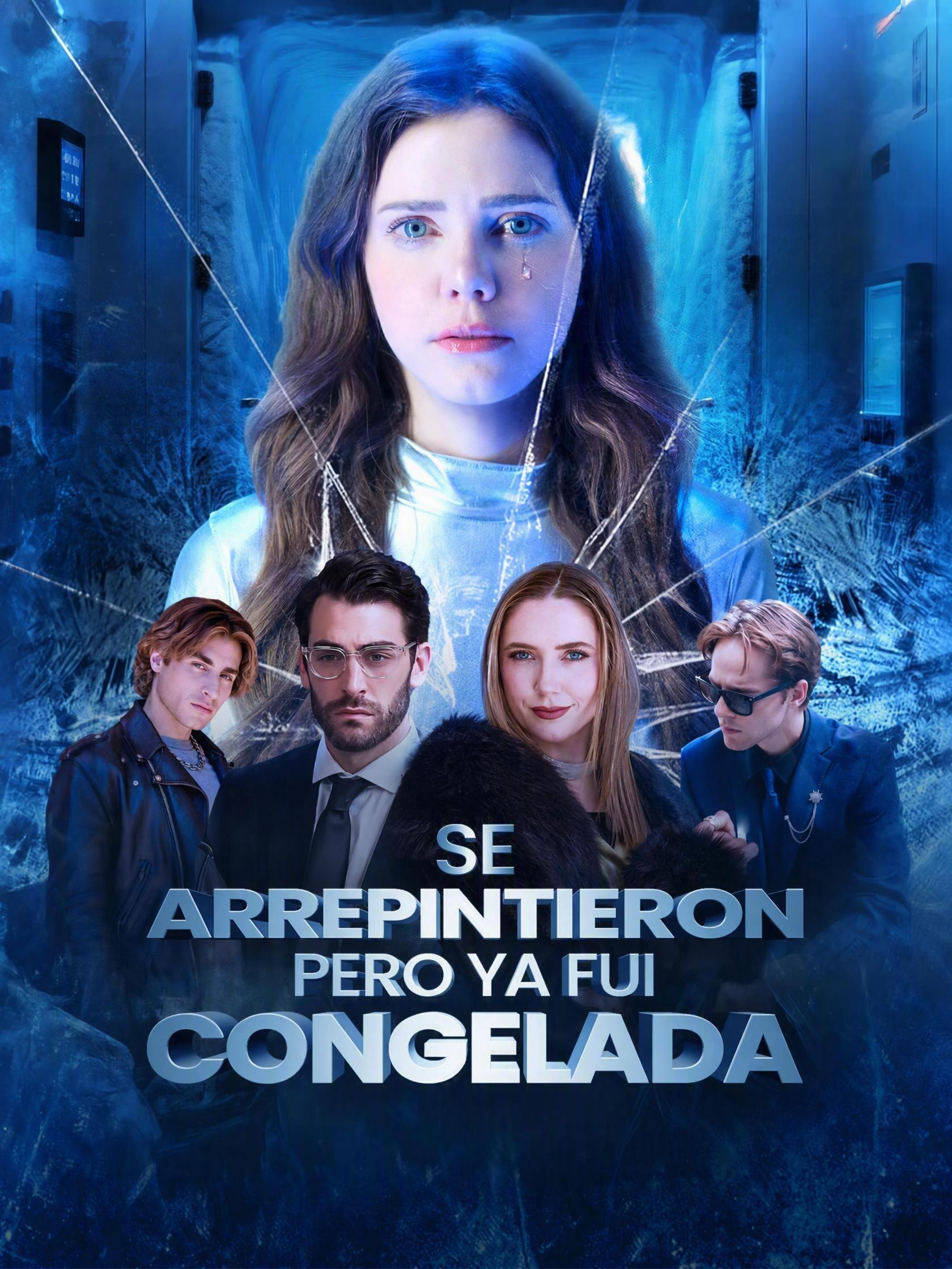 Se arrepintieron, pero ya fui congelada