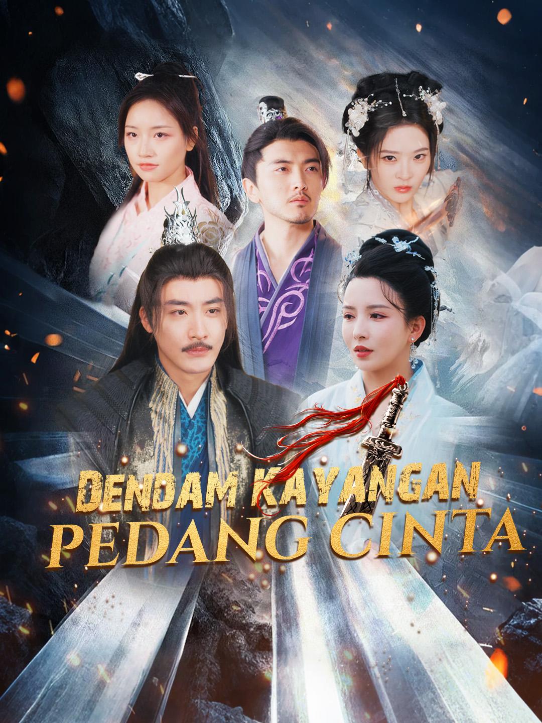 Dendam Kayangan,Pedang Cinta