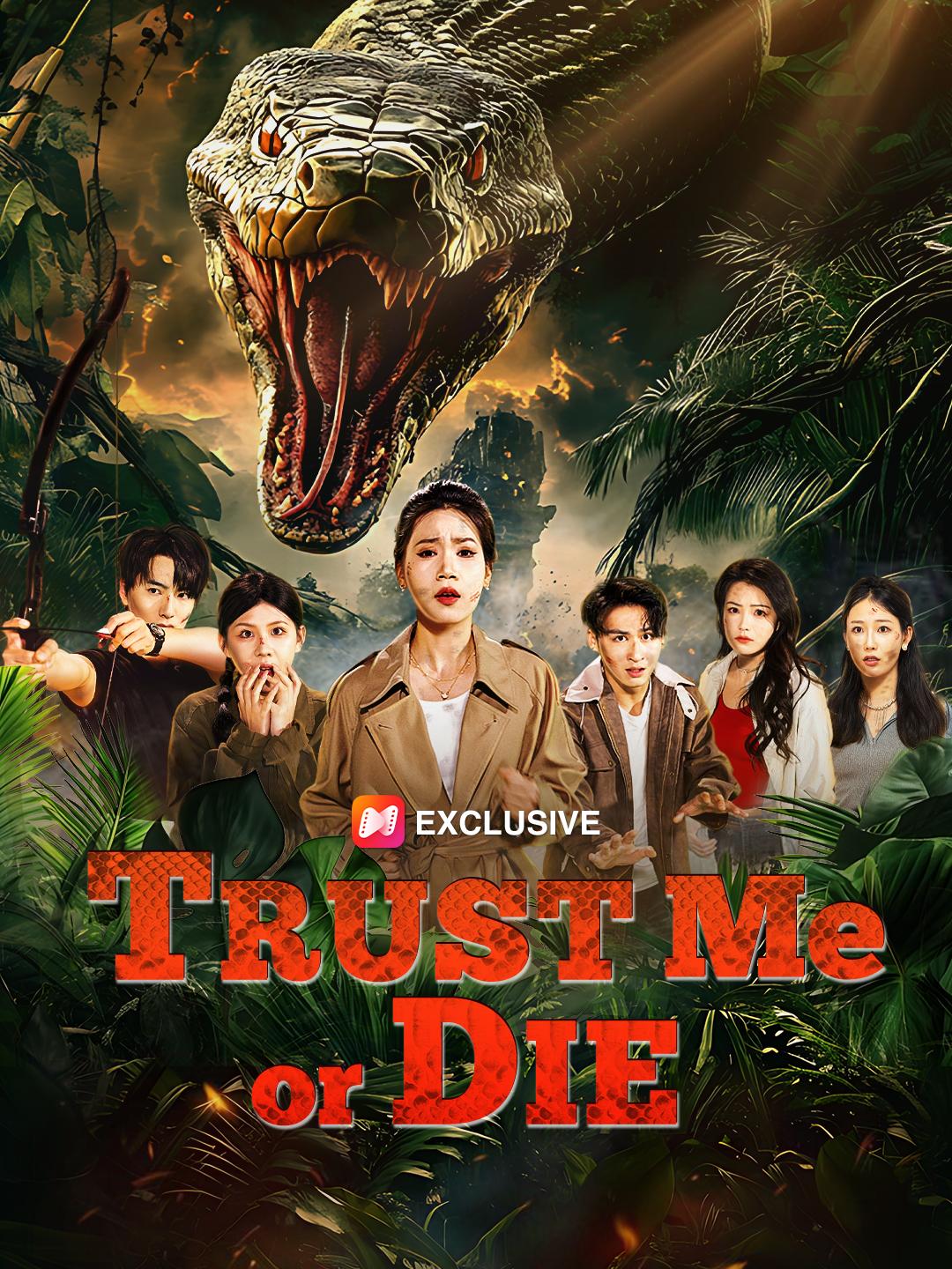 Trust Me or Die
