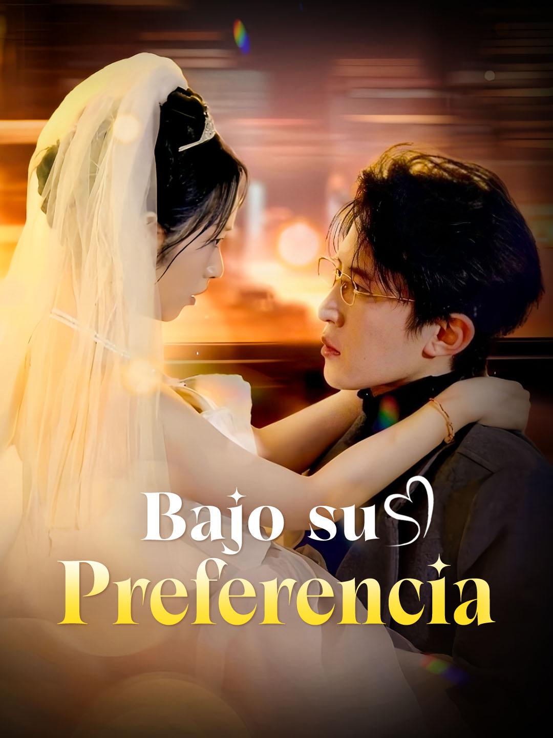 Bajo su preferencia