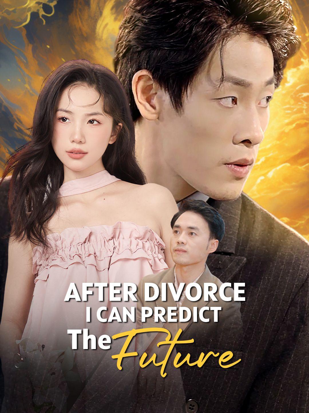 After Divorce I Can Predict the Future