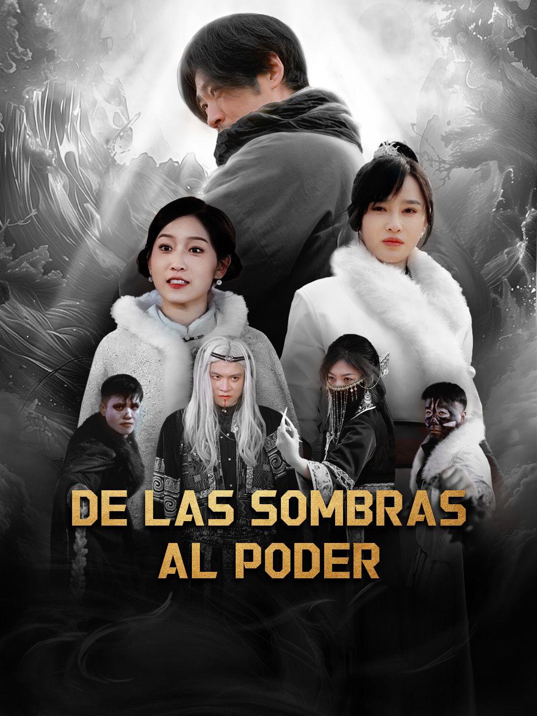 De las sombras al poder