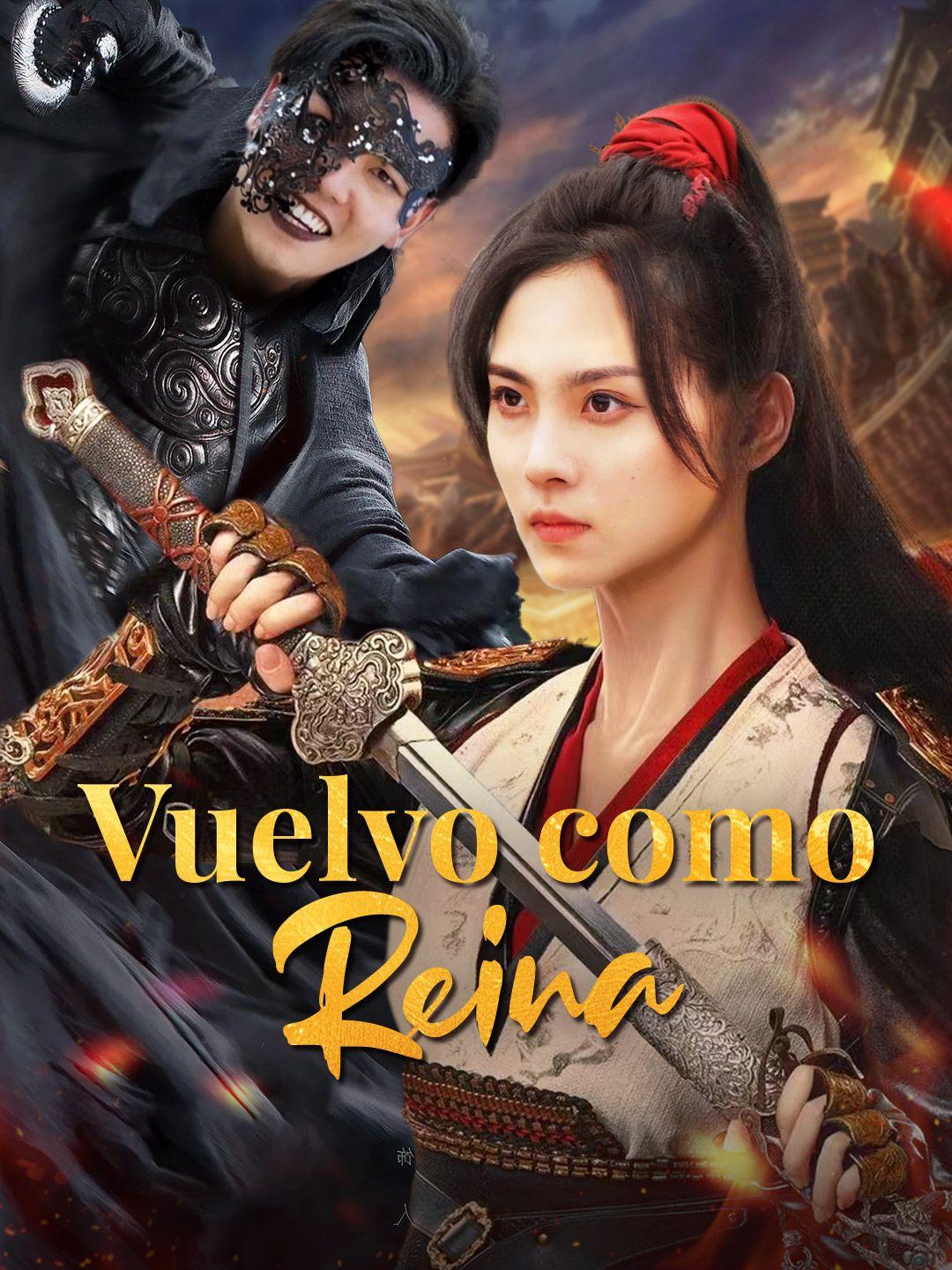 Vuelvo como reina