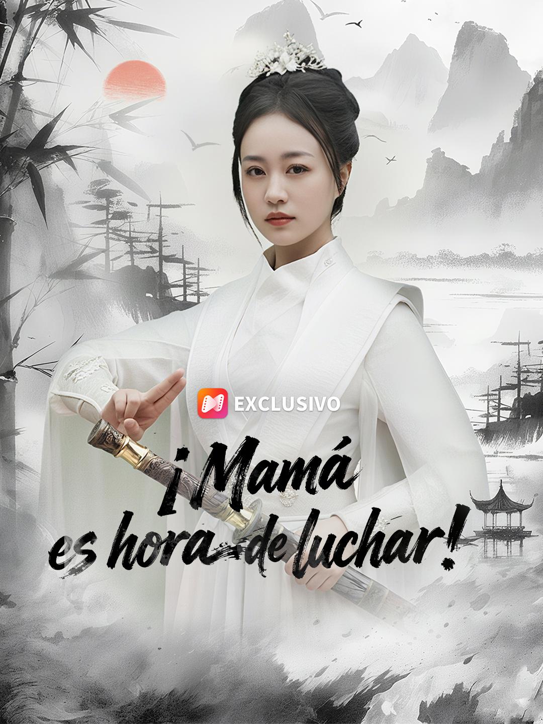¡Mamá, es hora de luchar!