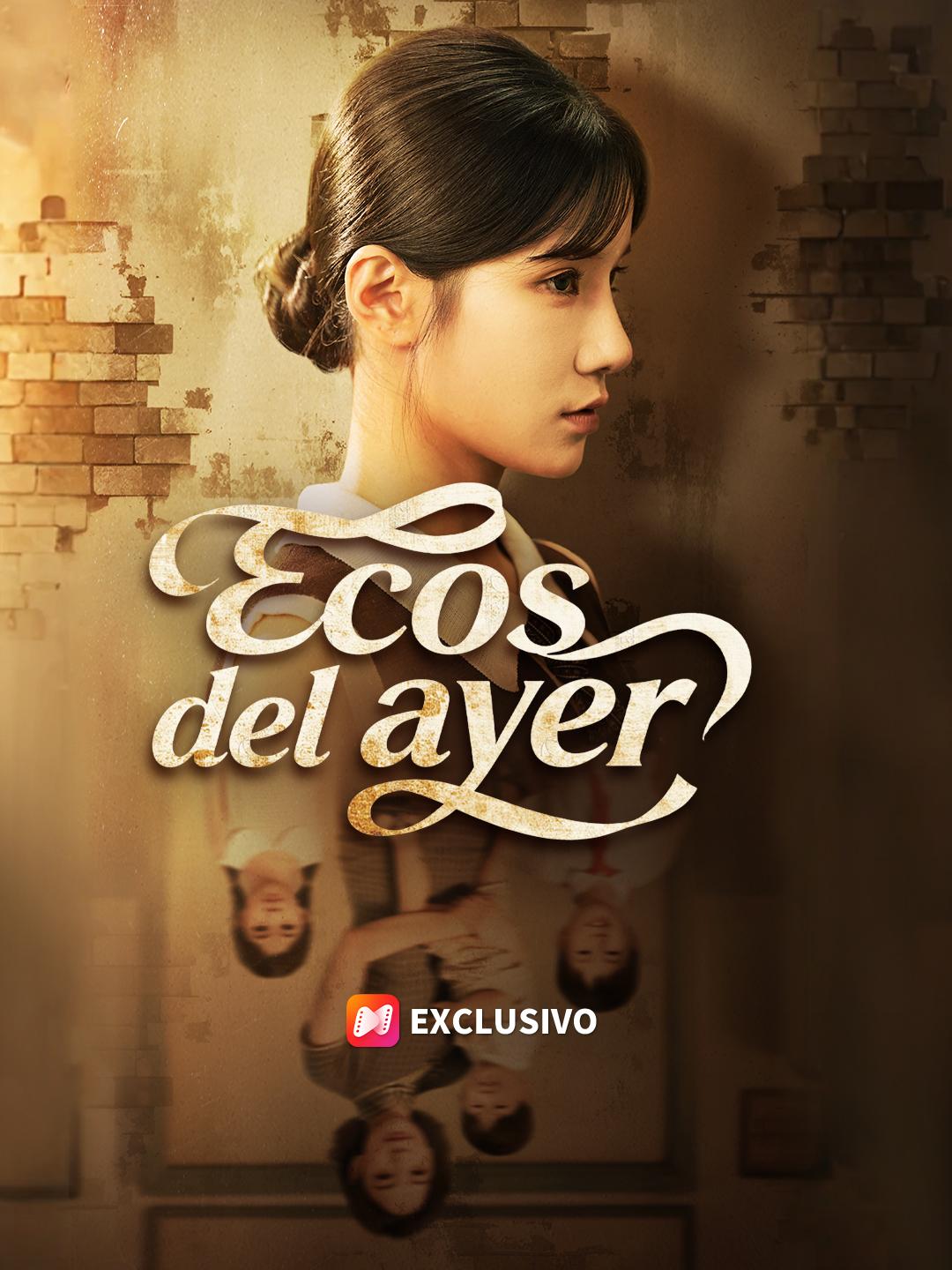 Ecos del ayer