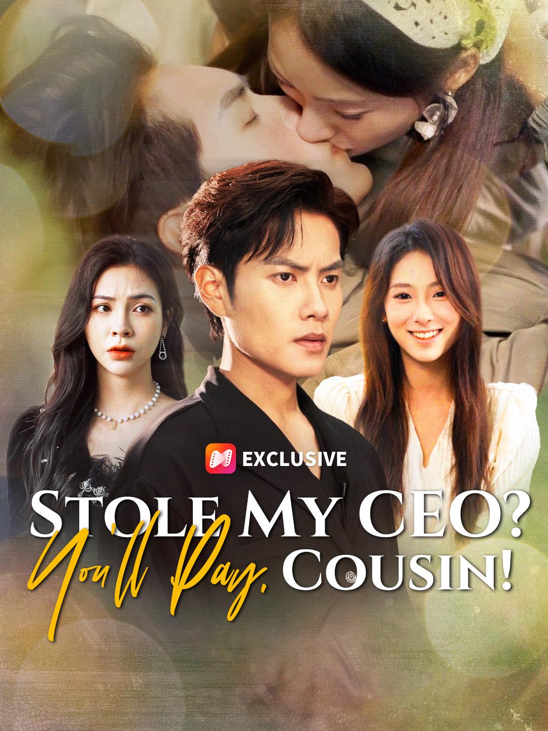 Stole My CEO? You'll Pay, Cousin!